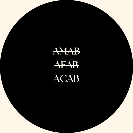 AMAB AFAB ACAB badge