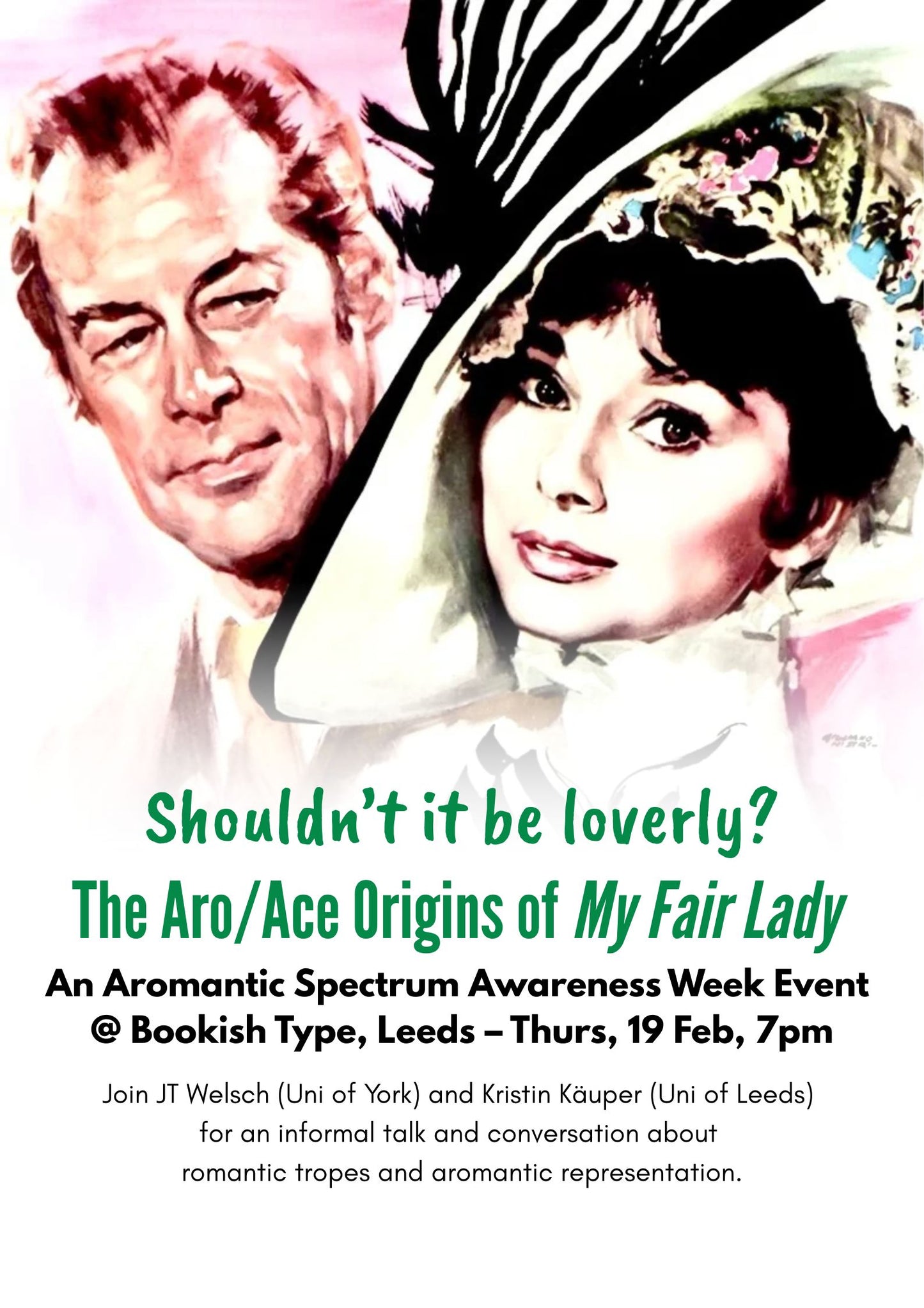 Shouldn’t It Be Loverly? The Aro/Ace Origins of My Fair Lady (An Aromantic Spectrum Awareness Week Event)