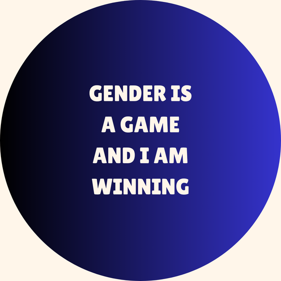 Gender is a Game badge