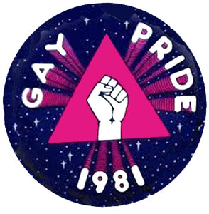 Gay Pride 1981 Retro Badge