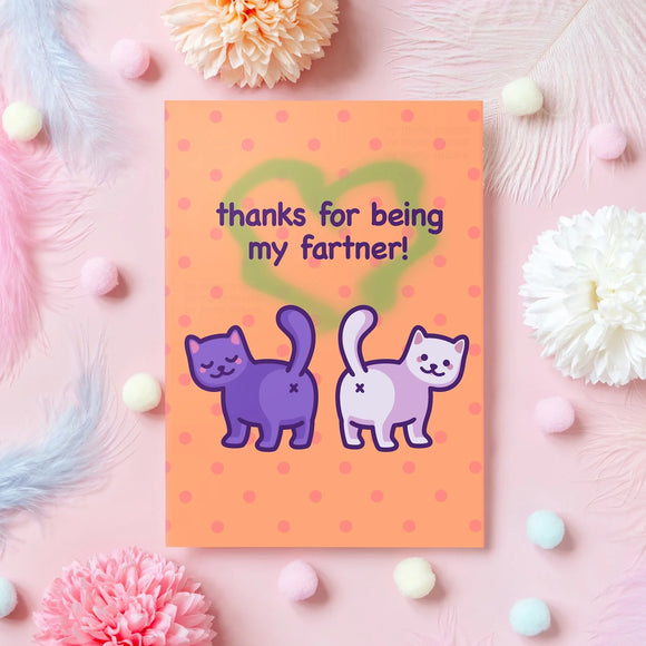 Thanks for Being My Fartner Card