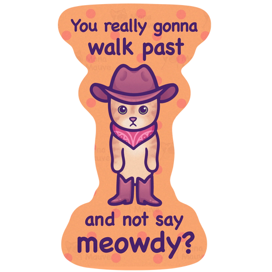 Cowboy Cat Meowdy sticker