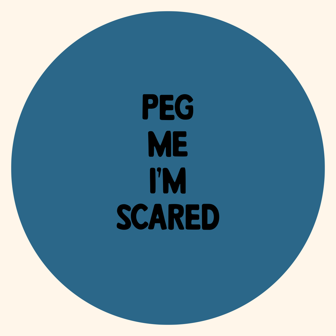 Peg Me I'm Scared badge