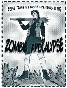 Being Trans is Exactly Like Being in the Zombie Apocalypse by Jamie Wardour