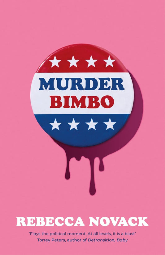 Murder Bimbo by Rebecca Novack