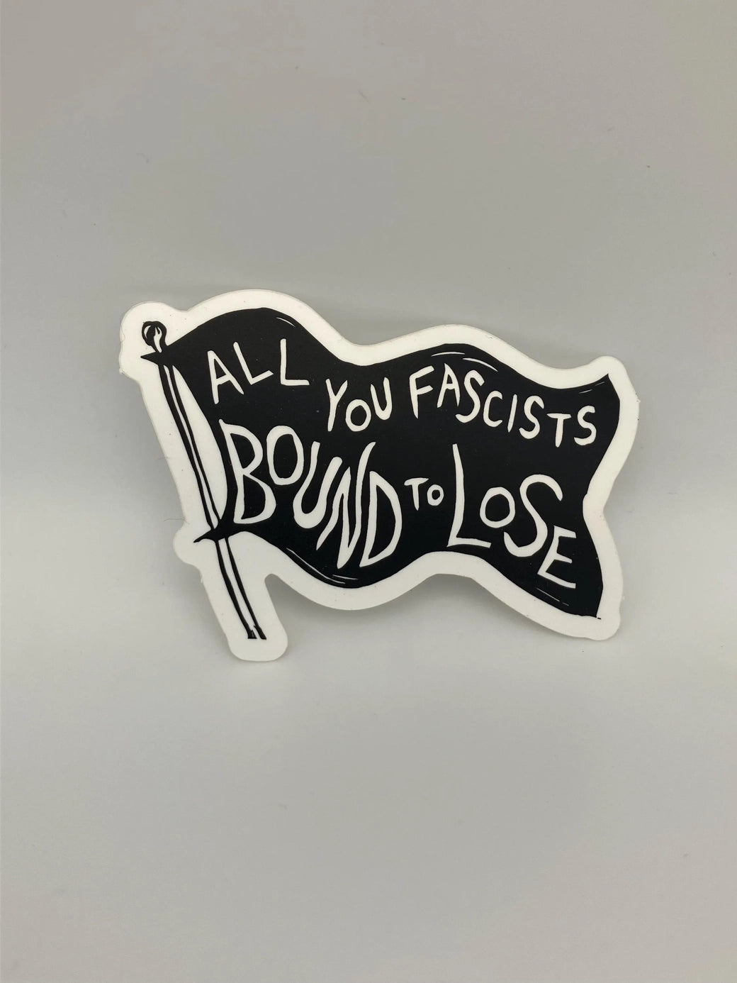 All You Fascists... Woody Guthrie vinyl sticker