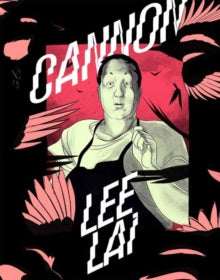 Cannon by Lee Lai