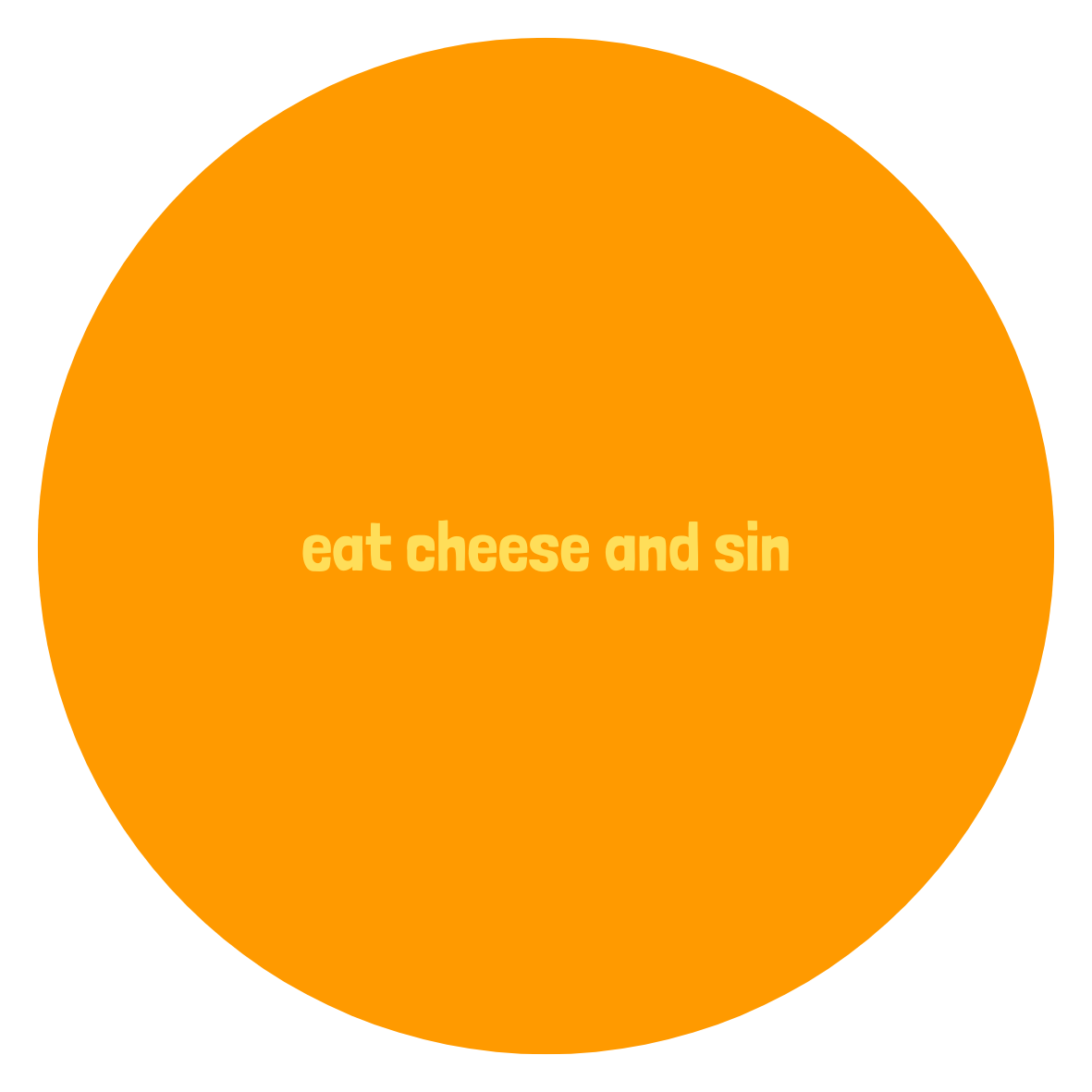Eat Cheese and Sin badge