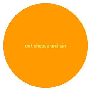 Eat Cheese and Sin badge