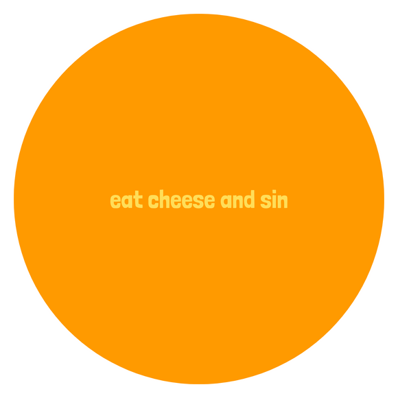 Eat Cheese and Sin badge