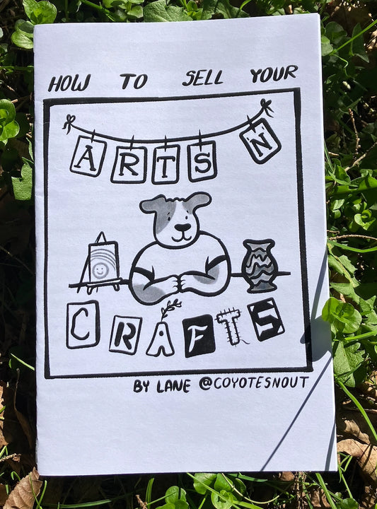 How To Sell Your Arts N Crafts Zine