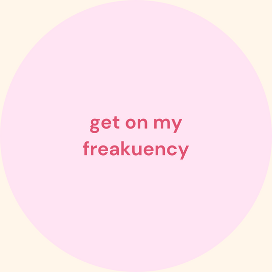 Get on my Freakuency badge