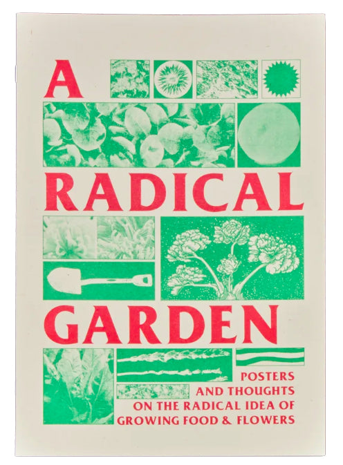 A Radical Garden zine by Black Lodge Press
