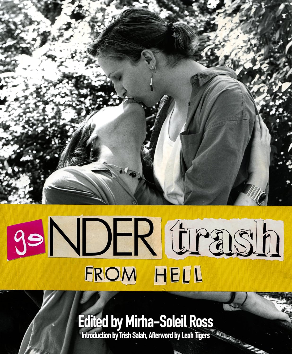 Gendertrash From Hell by Mirha-Soleil Ross