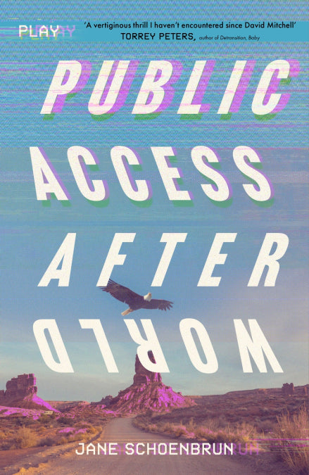 Public Access Afterworld by Jane Shoenbrun (PRE-ORDER)