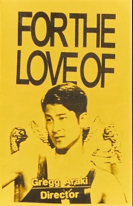 For the Love of Gregg Araki zine