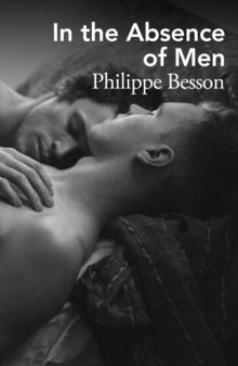 In the Absence of Men by Philippe Benson