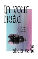In Your Head by Alicia Vane