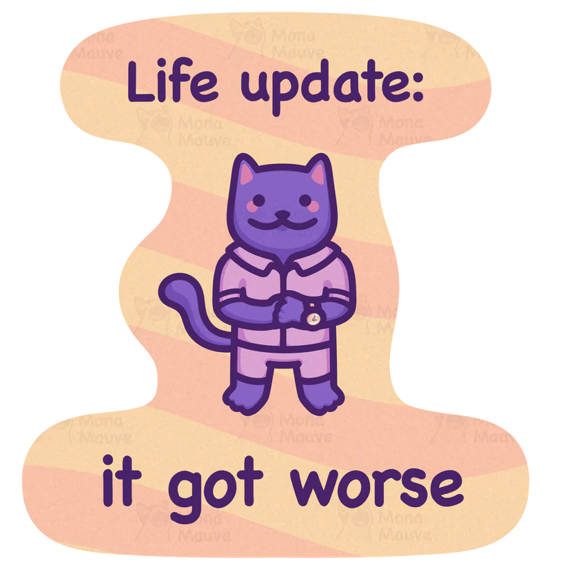 Life Update Sticker Life Update Cat Sticker – The Bookish Type