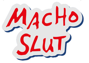 Macho Slut Retro Sticker