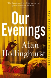 Our Evenings by Alan Hollinghurst