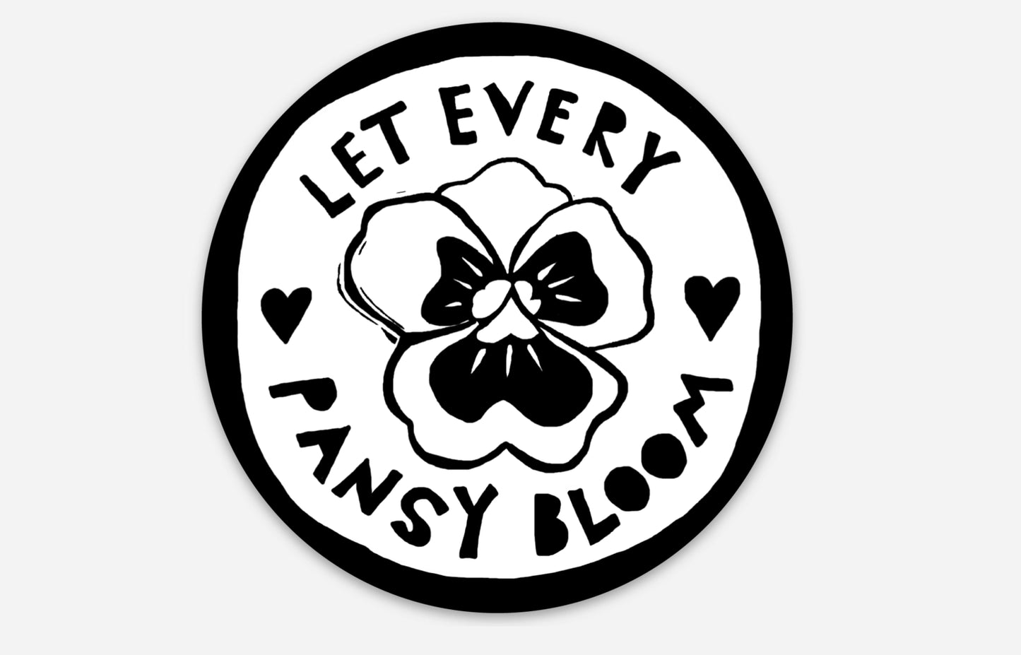 Let Every Pansy Bloom vinyl sticker