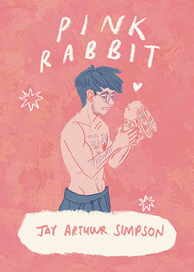 Pink Rabbit by Jay Arthur Simpson