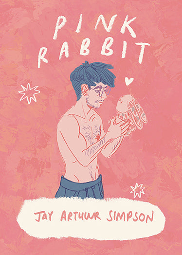 Pink Rabbit by Jay Arthur Simpson