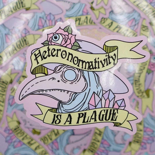Heteronormativity Is A Plague sticker