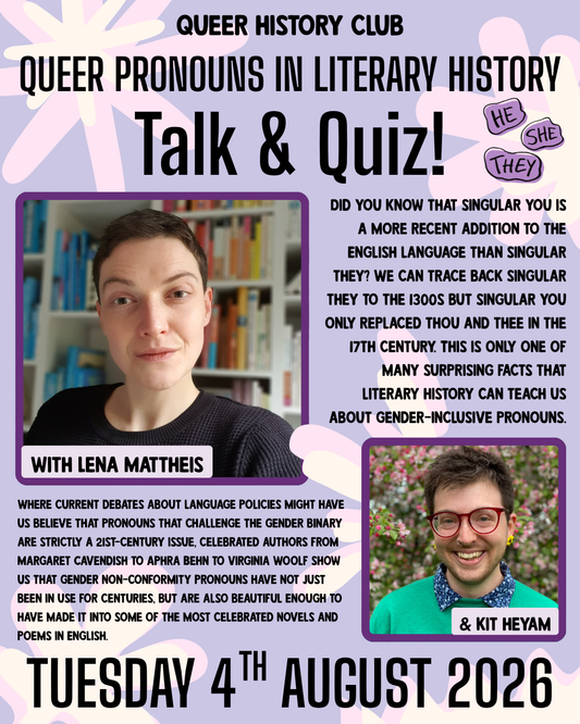 Queer History Club: Queer Pronouns in Literary History - Talk and Quiz