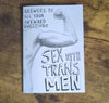 Answers To All Your Awkward Questions: Sex With Trans Men Zine by Dion Nolan