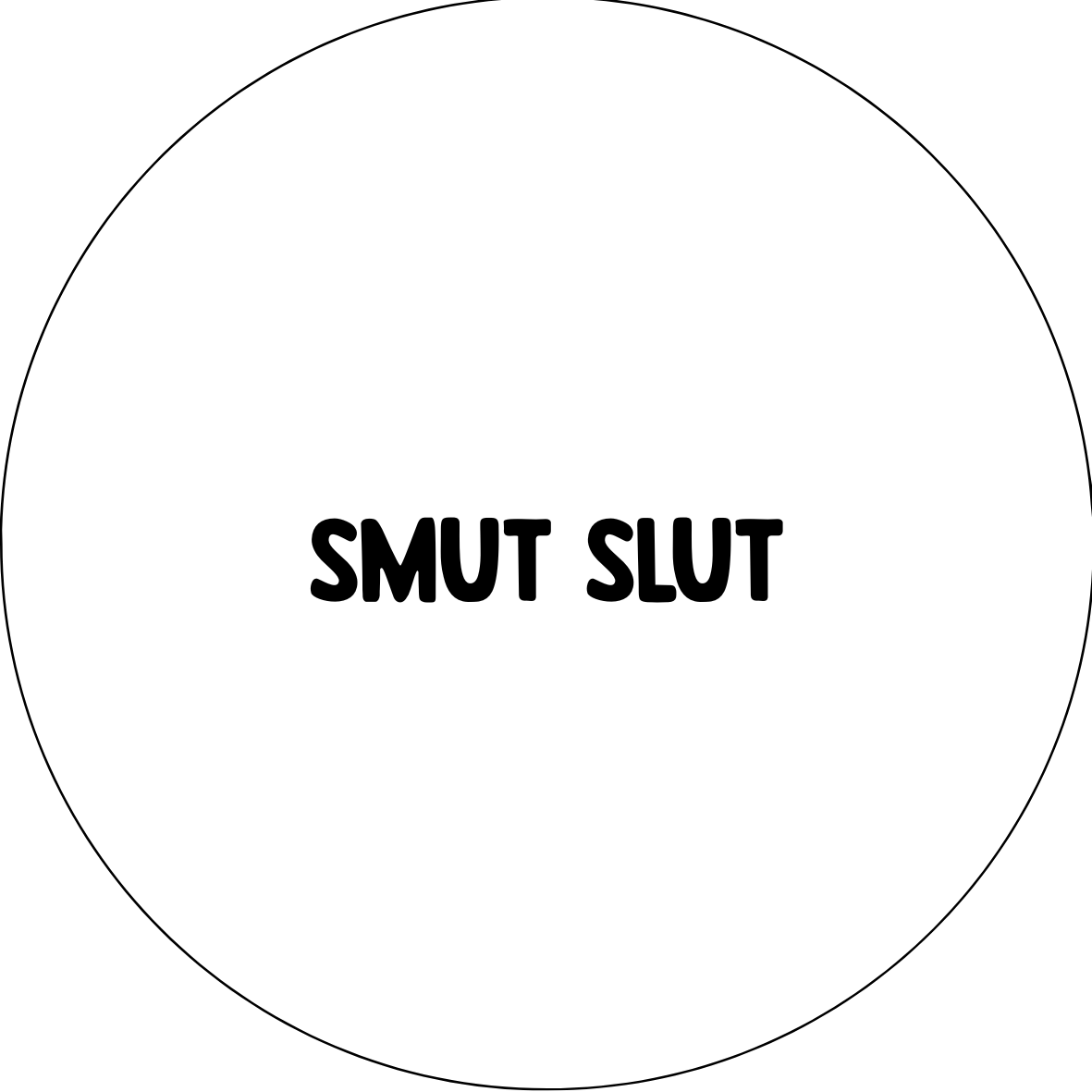 Smut Slut badge