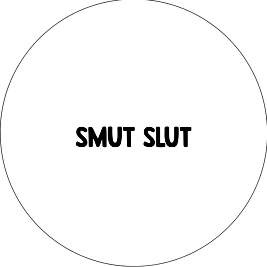 Smut Slut badge