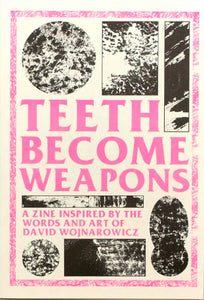 Teeth Become Weapons zine by Black Lodge Press