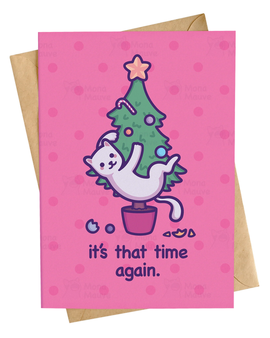 It's That Time Again Funny Cat Christmas Card