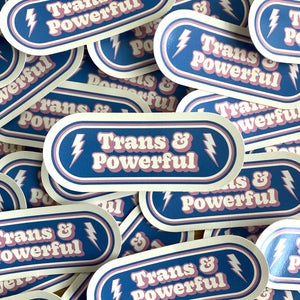 Trans & Powerful Sticker