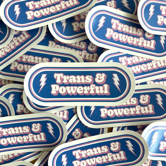 Trans & Powerful Sticker