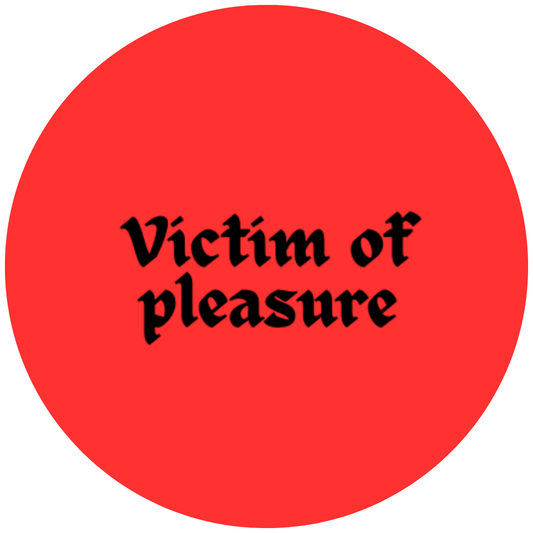 Victim of Pleasure badge