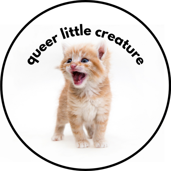 Queer Little Creature: Kitten badge