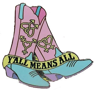 Y'All Means All enamel pin badge