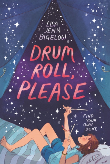 Drum Roll, Please by Lisa Jenn Bigelow
