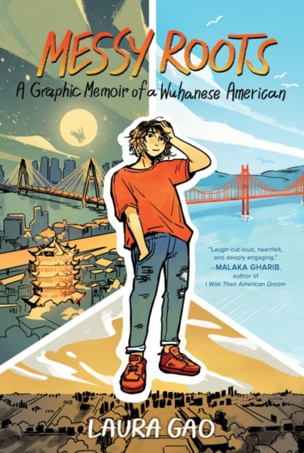 Messy Roots: A Graphic Memoir of a Wuhanese American by Laura Gao