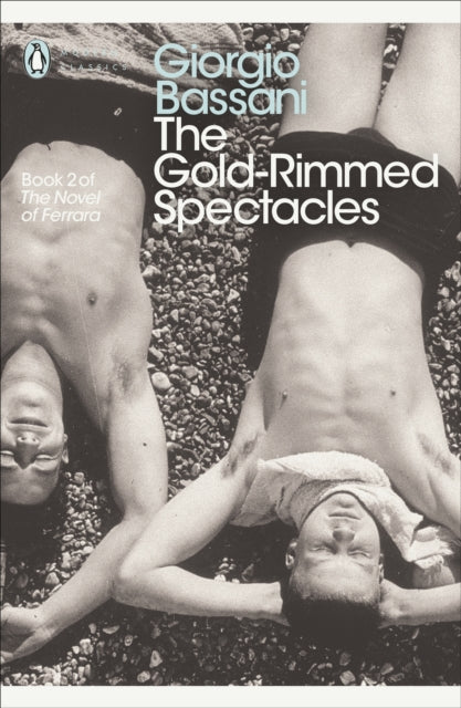 The Gold-Rimmed Spectacles by Giorgio Bassani