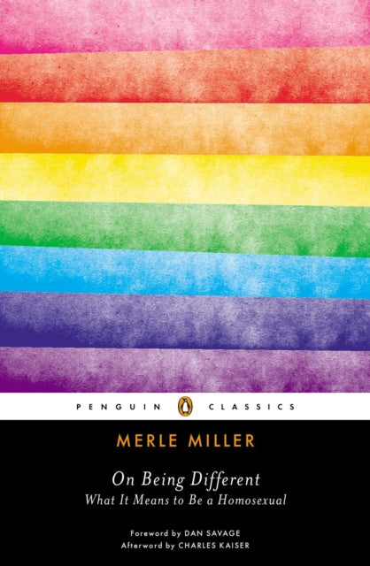 On Being Different: What It Means to Be a Homosexual by Merle Miller