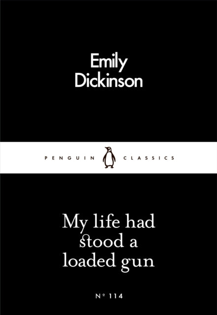 My Life Had Stood a Loaded Gun by Emily Dickinson