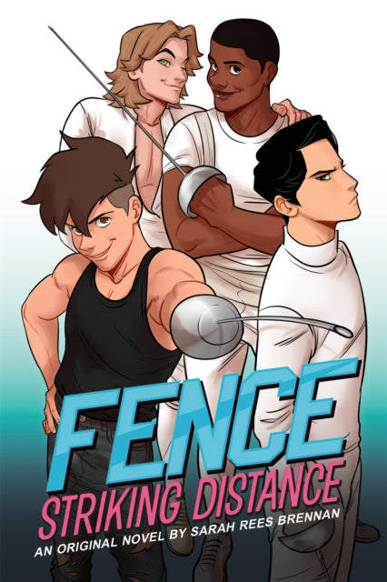 Fence: Striking Distance by C.S. Pacat, Sarah Rees Brennan