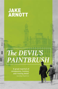 The Devil's Paintbrush by Jake Arnott