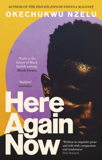 Here Again Now by Okechukwu Nzelu