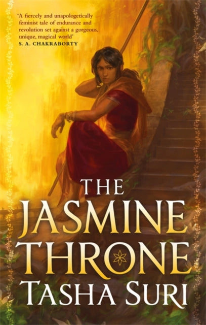 The Jasmine Throne (Burning Kingdoms #1) by Tasha Suri