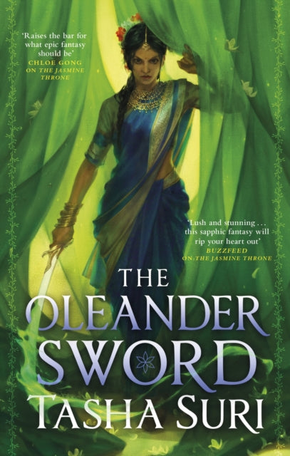 The Oleander Sword (Burning Kingdoms #2) by Tasha Suri